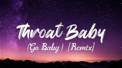 BRS Kash – Throat Baby (Go Baby) Lyrics